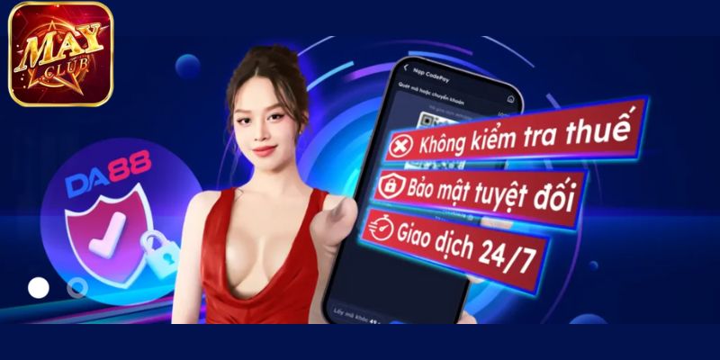 MAYCLUB - Nhà Cái Uy Tín, Thời Thượng Dành Cho Game Thủ 3 Thế mạnh vượt trội của MAYCLUB trực tuyến